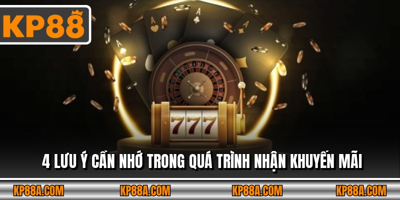 4 lưu ý cần nhớ trong quá trình nhận khuyến mãi