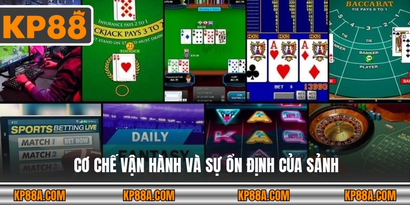 Cơ chế vận hành và sự ổn định của sảnh 